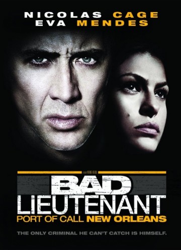 Bad Lieutenant: Port of Call New Orleans (2009)