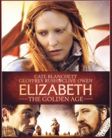 Elizabeth The Golden Age (2007)