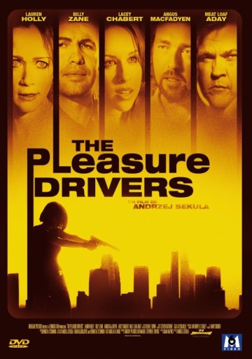 The Pleasure Drivers (2006)